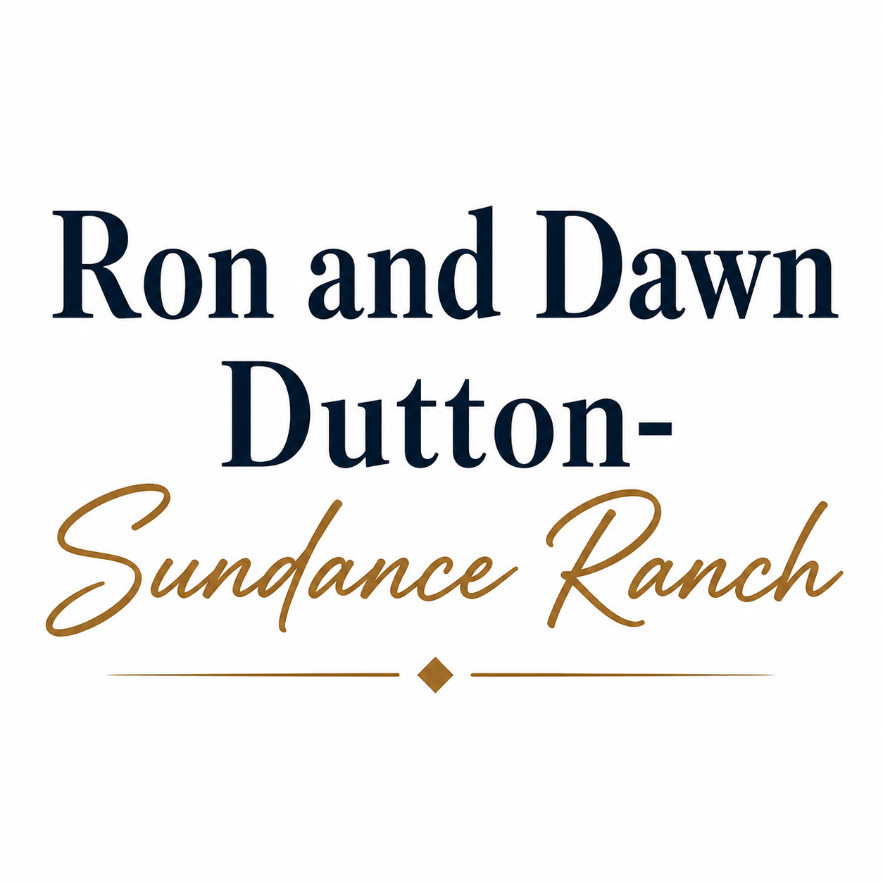 Ron and Dawn Dutton, Sundance Ranch