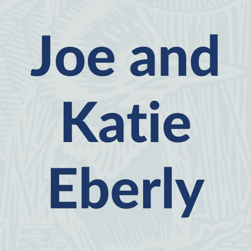 Joe and Katie Eberly