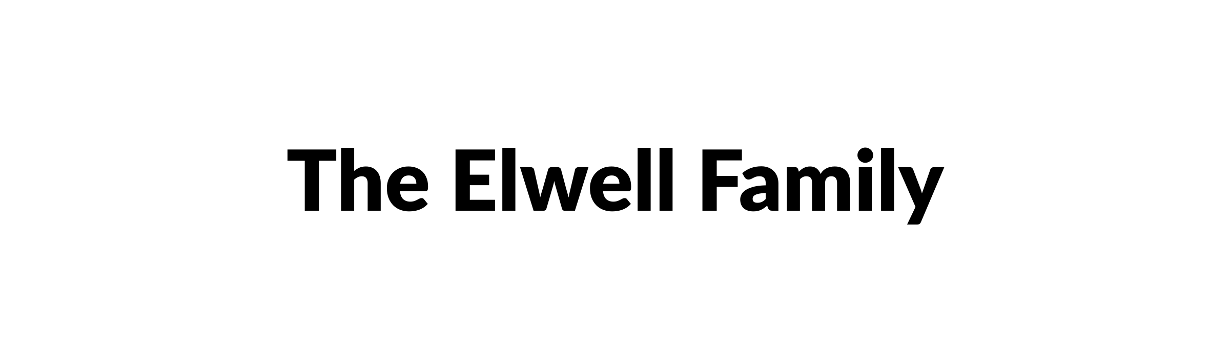 The Elwell Family