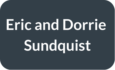 Bronze Sponsor: Eric and Dorrie Sundquist