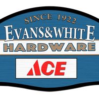 Evans & White Ace Hardware