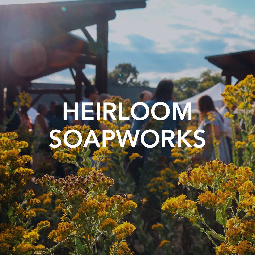 Heirloom Soapworks