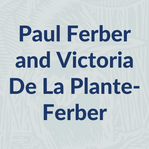 Paul Ferber and Victoria De La Plante-Ferber