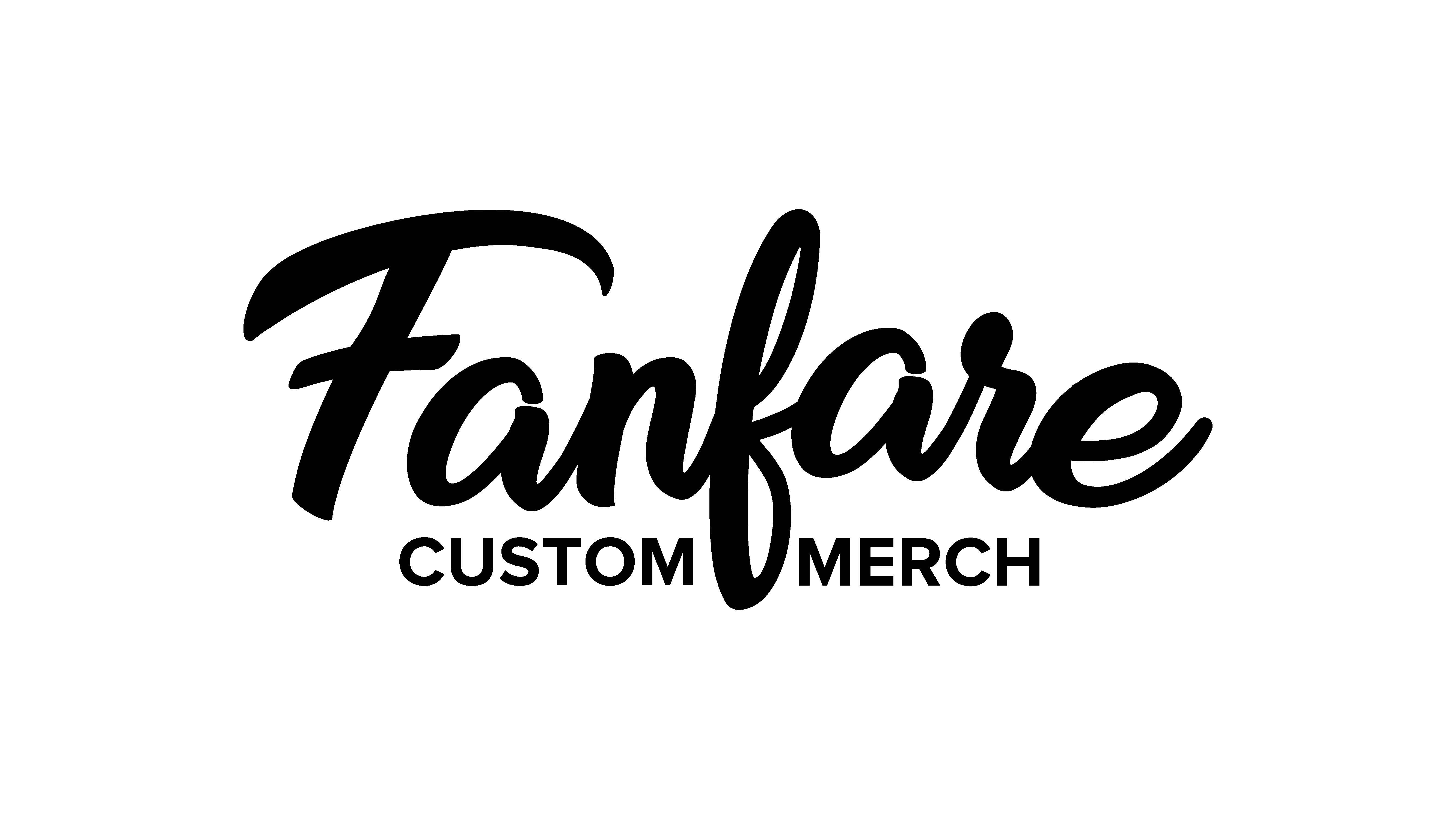 Fanfare Custom Merch