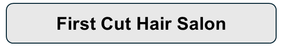 First Cut Hair Salon