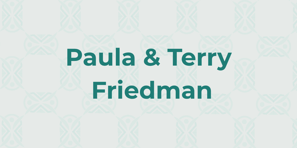 Paula & Terry Friedman