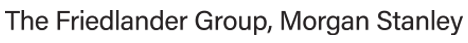 The Friedlander Group, Morgan Stanley