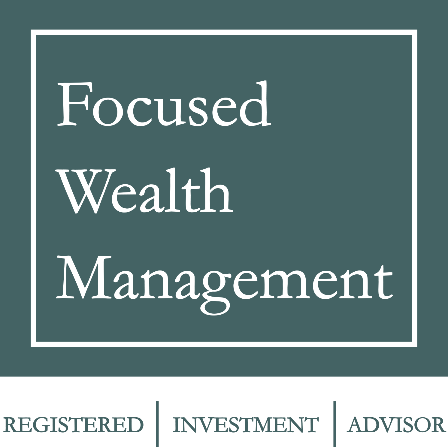 Focused Wealth Management
