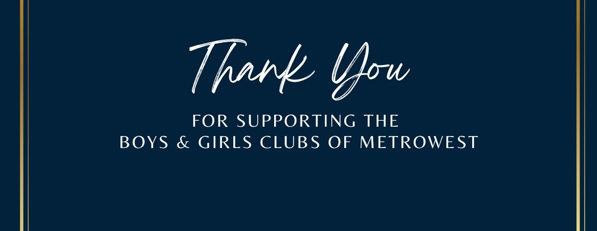 Boys & Girls Clubs of MetroWest Annual Gala & Auction