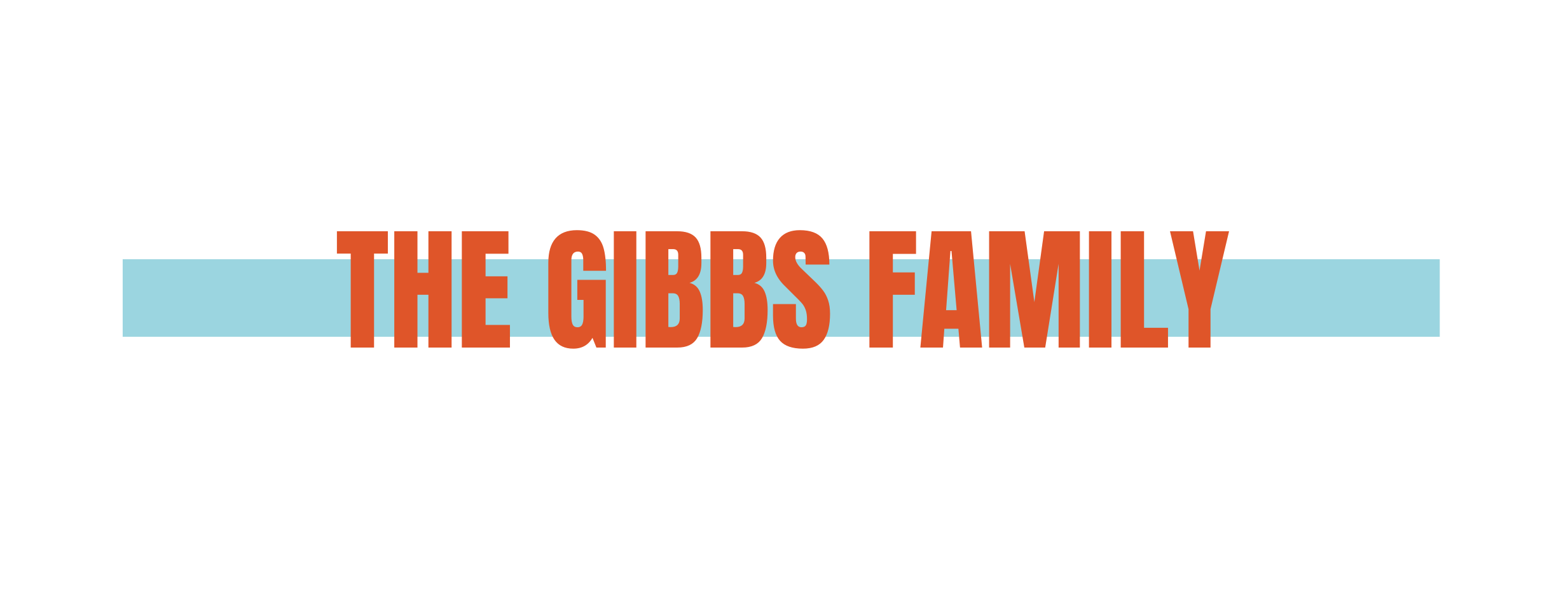 The Gibbs Family