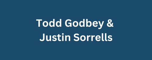 Todd Godbey and Justin Sorrell