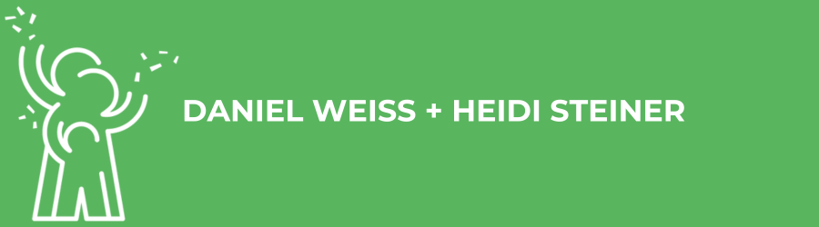 Daniel Weiss + Heidi Steiner