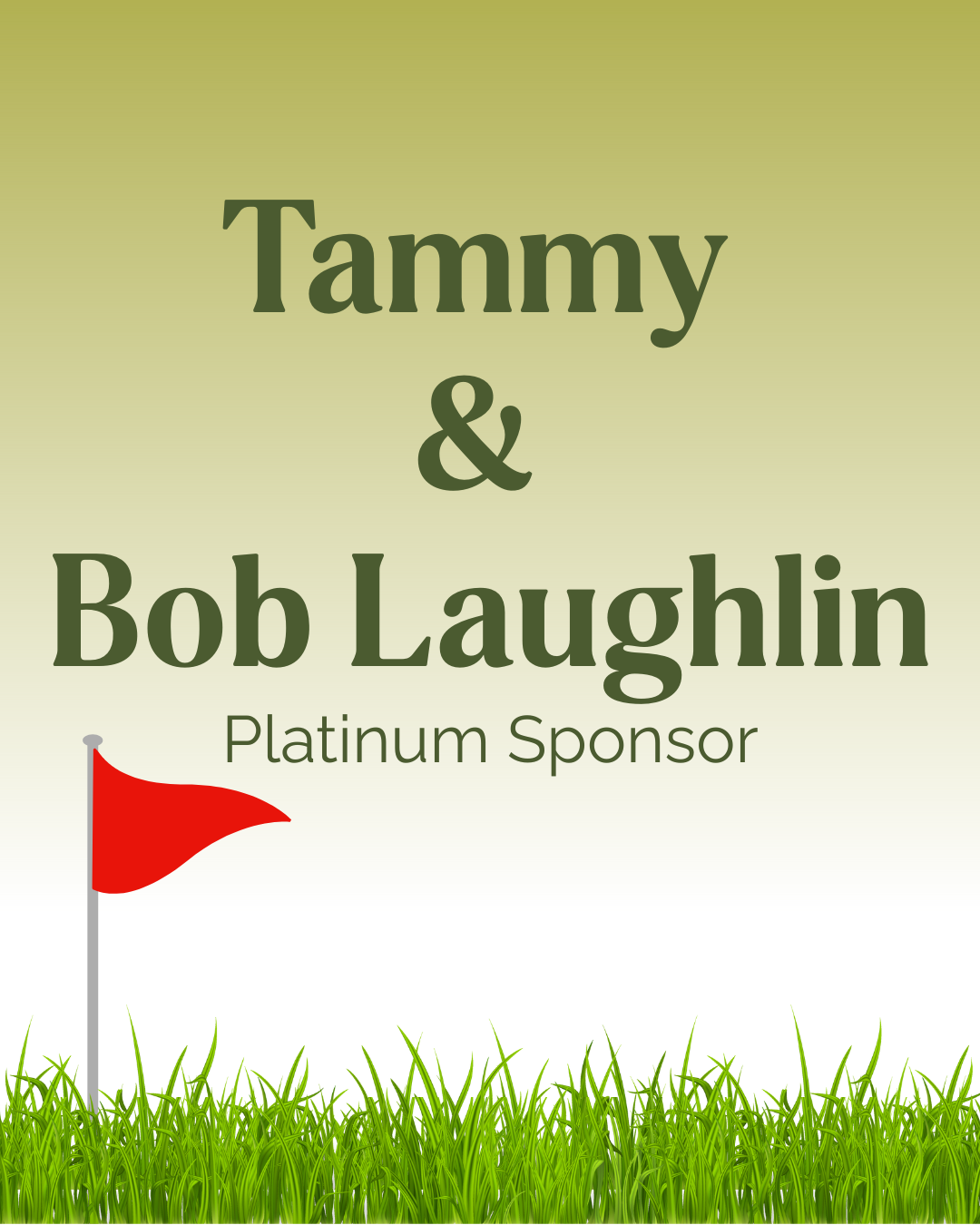 Tammy & Bob Laughlin | Platinum Sponsor
