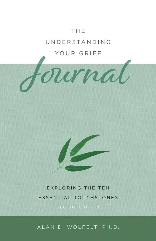 Understanding Your Grief Journal