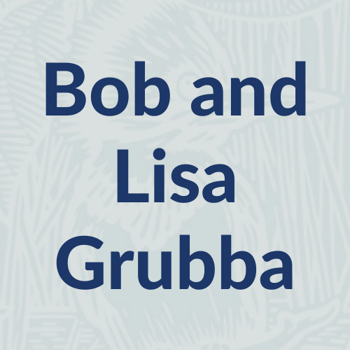 Bob and Lisa Grubba