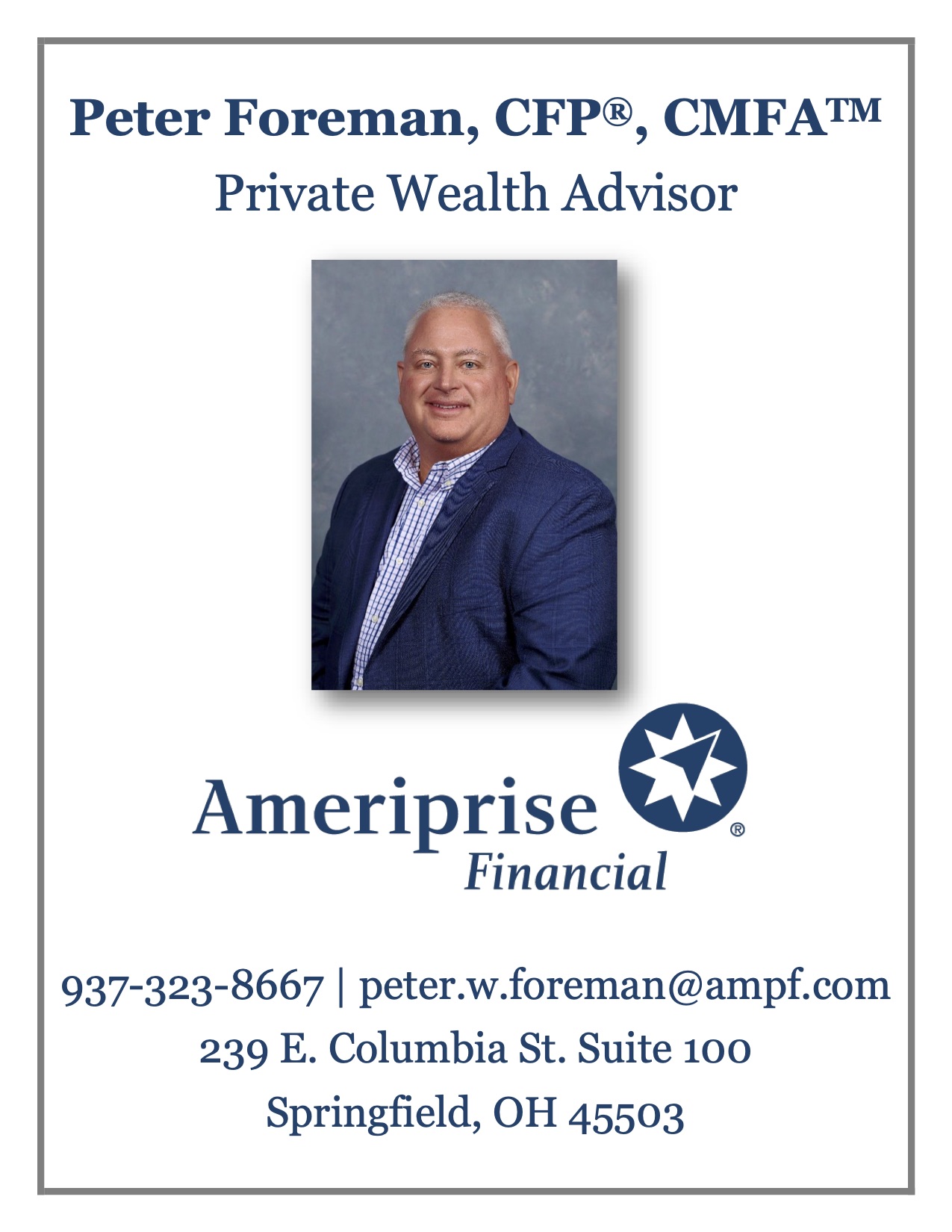 Pete Foreman, CFP, CMFA- Ameriprise Financial