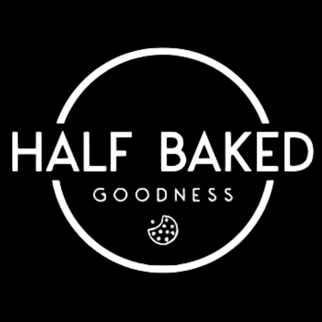 Half Baked Goodness