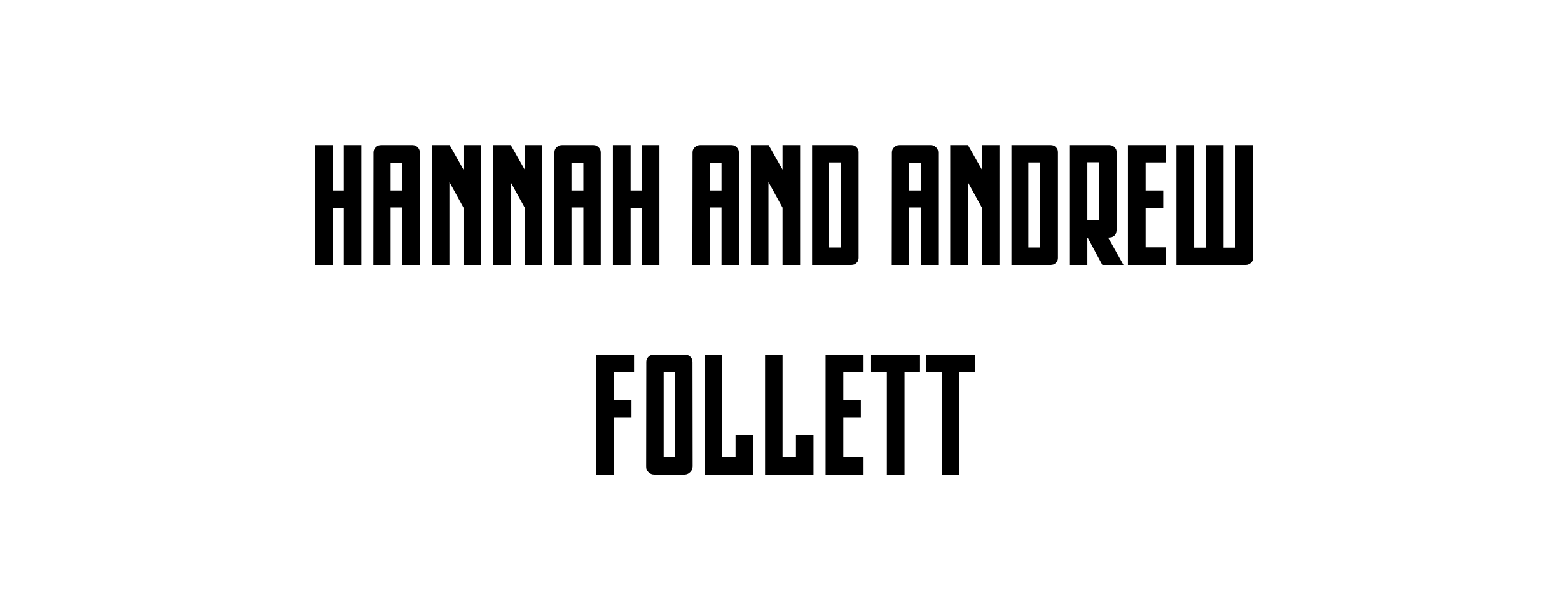 Hannah and Andrew Follett