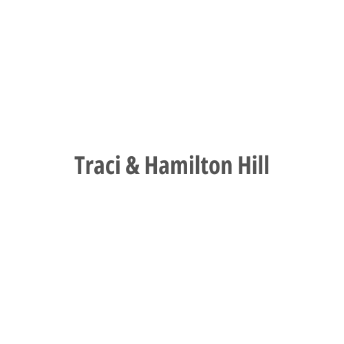 Traci & Hamilton Hill