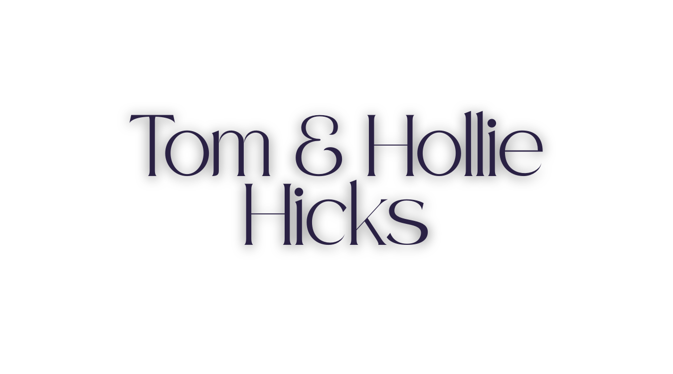Tom & Hollie Hicks