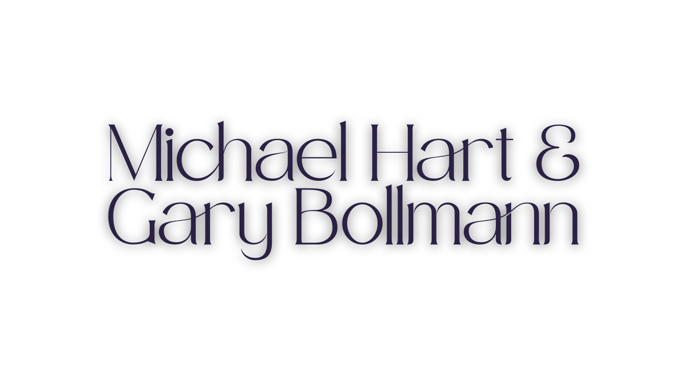 Mike Hart & Gary Bollmann