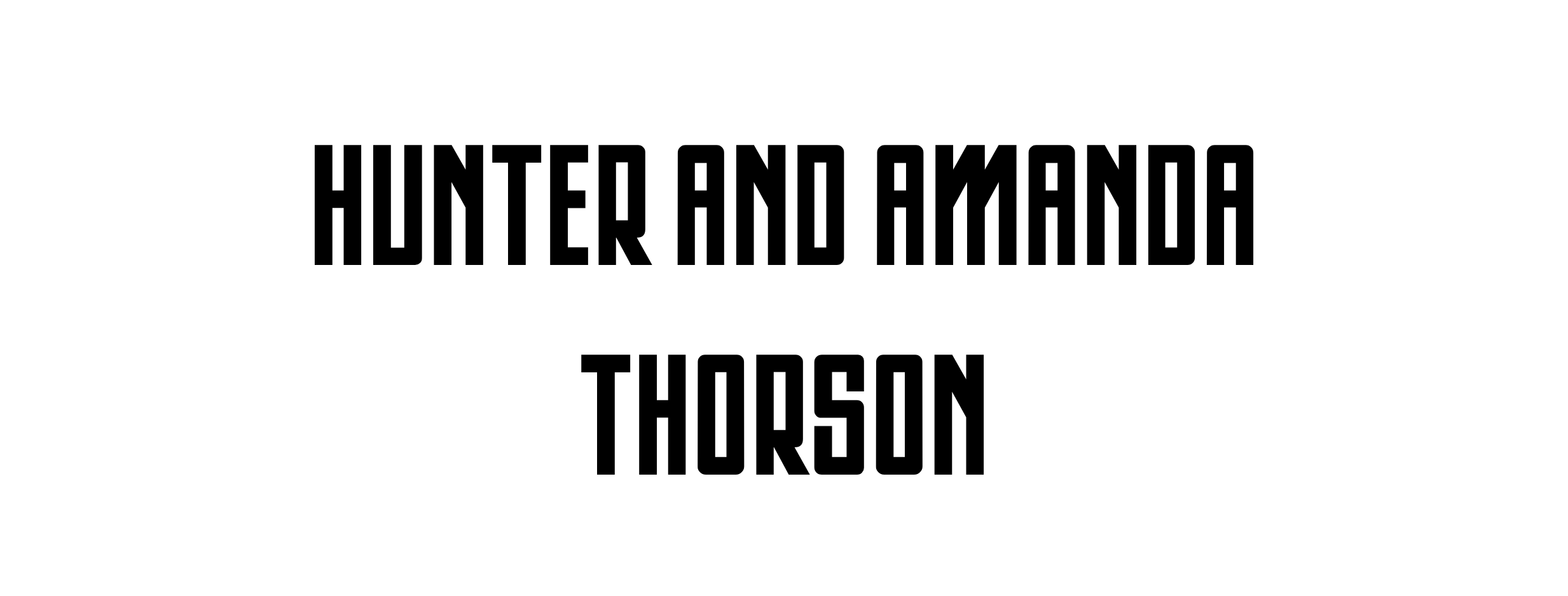 Hunter and Amanda Thorson