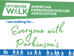 I am Walking for Everyone with Parkinson's!