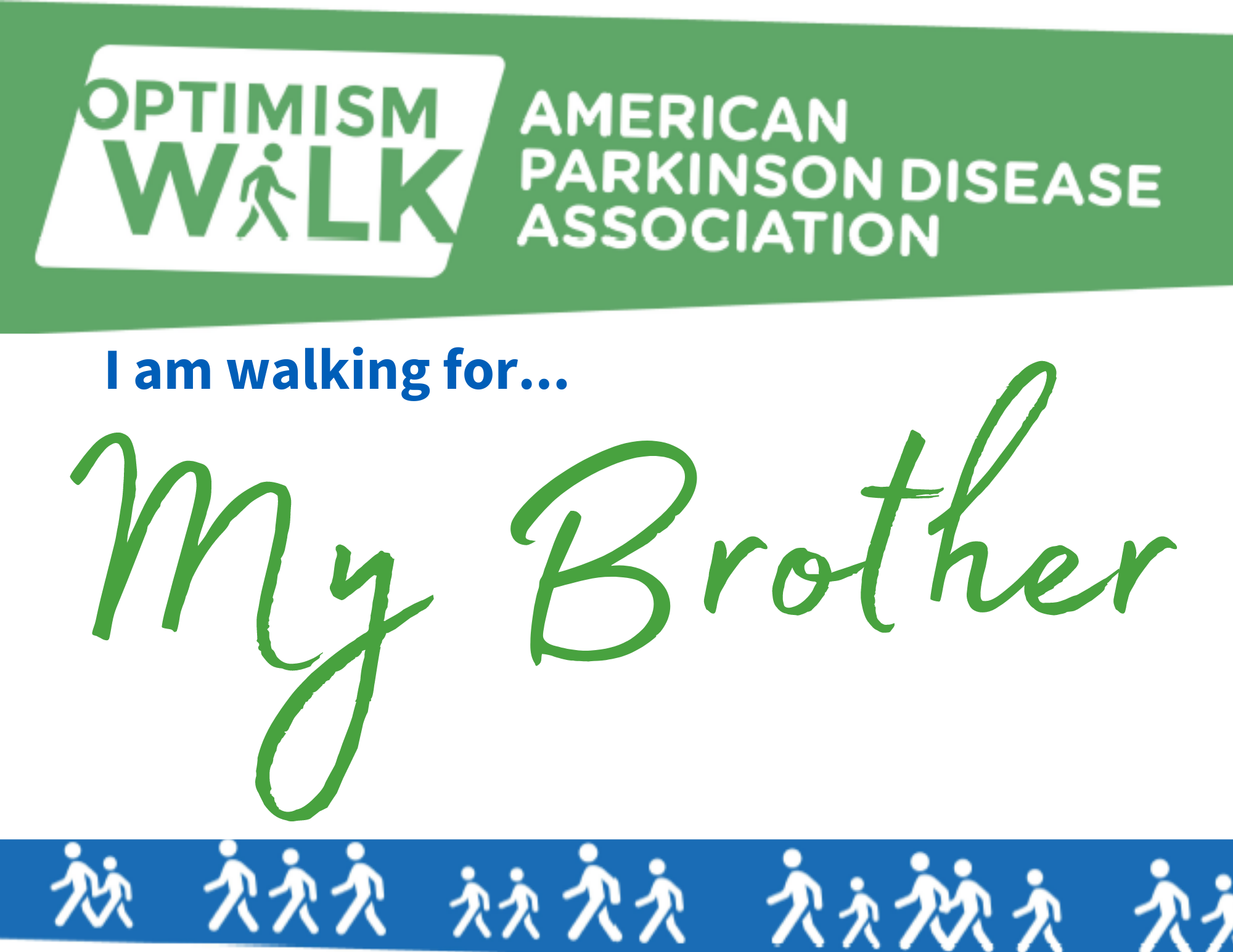 I am Walking for My Brother