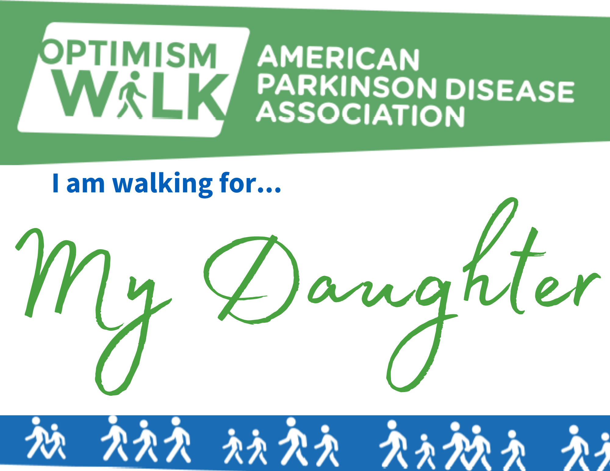 I am Walking for My Daughter