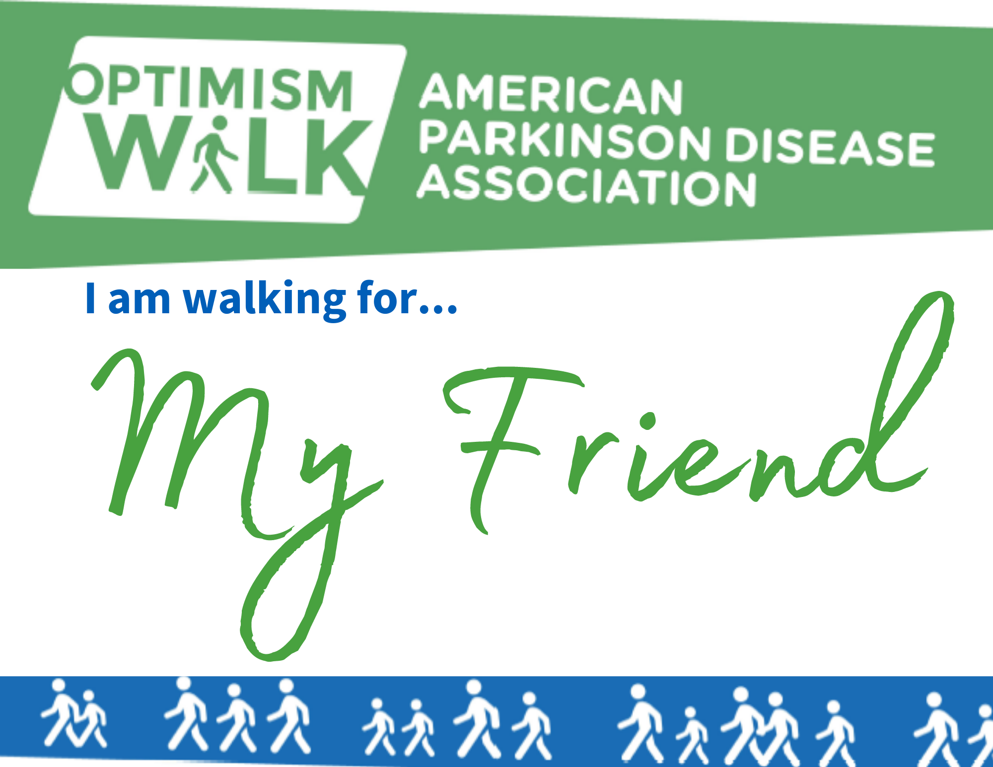 I am Walking for My Friend