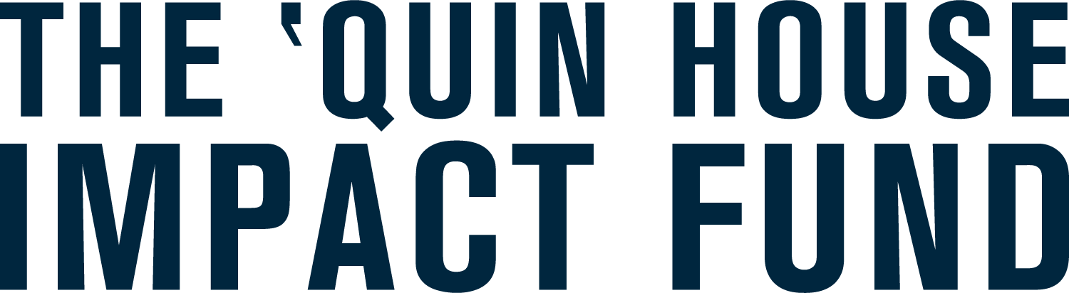 The 'Quin House Impact Fund