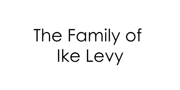 The Family of Ike Levy