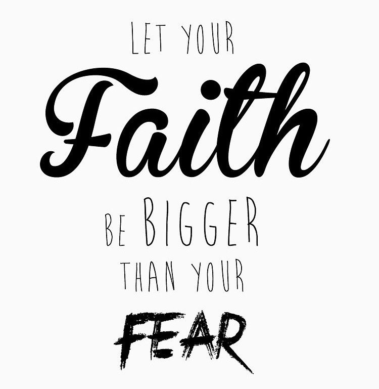 Faith over Fear!