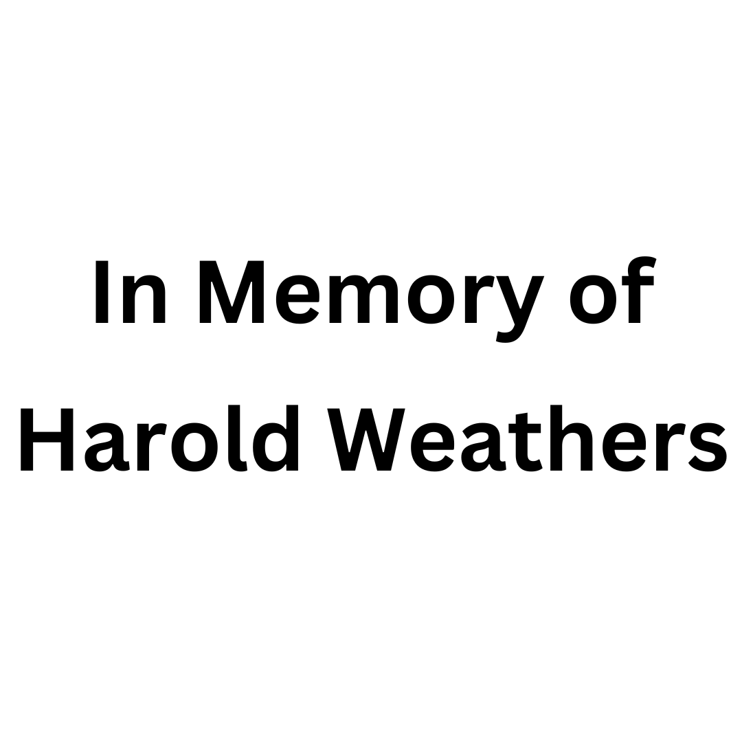 In Memory of Harold Weathers