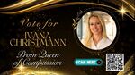 Ivana Christmann for Prom Queen