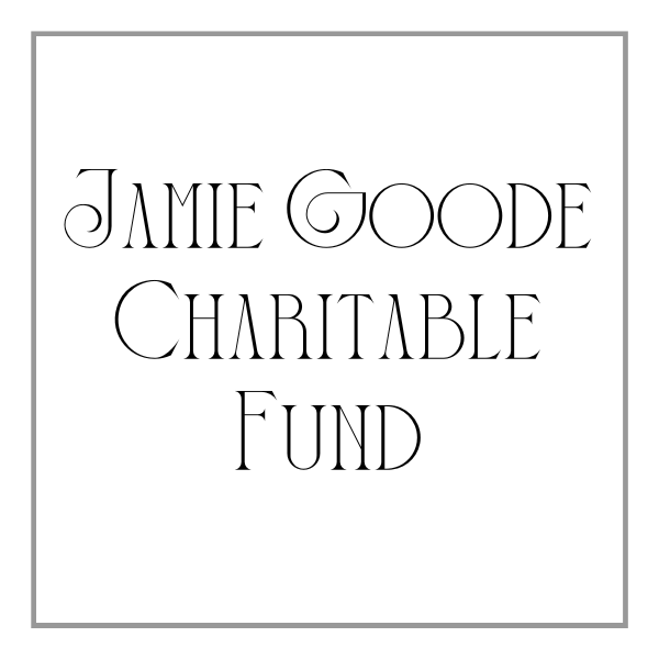 Jamie Goode Charitable Fund 