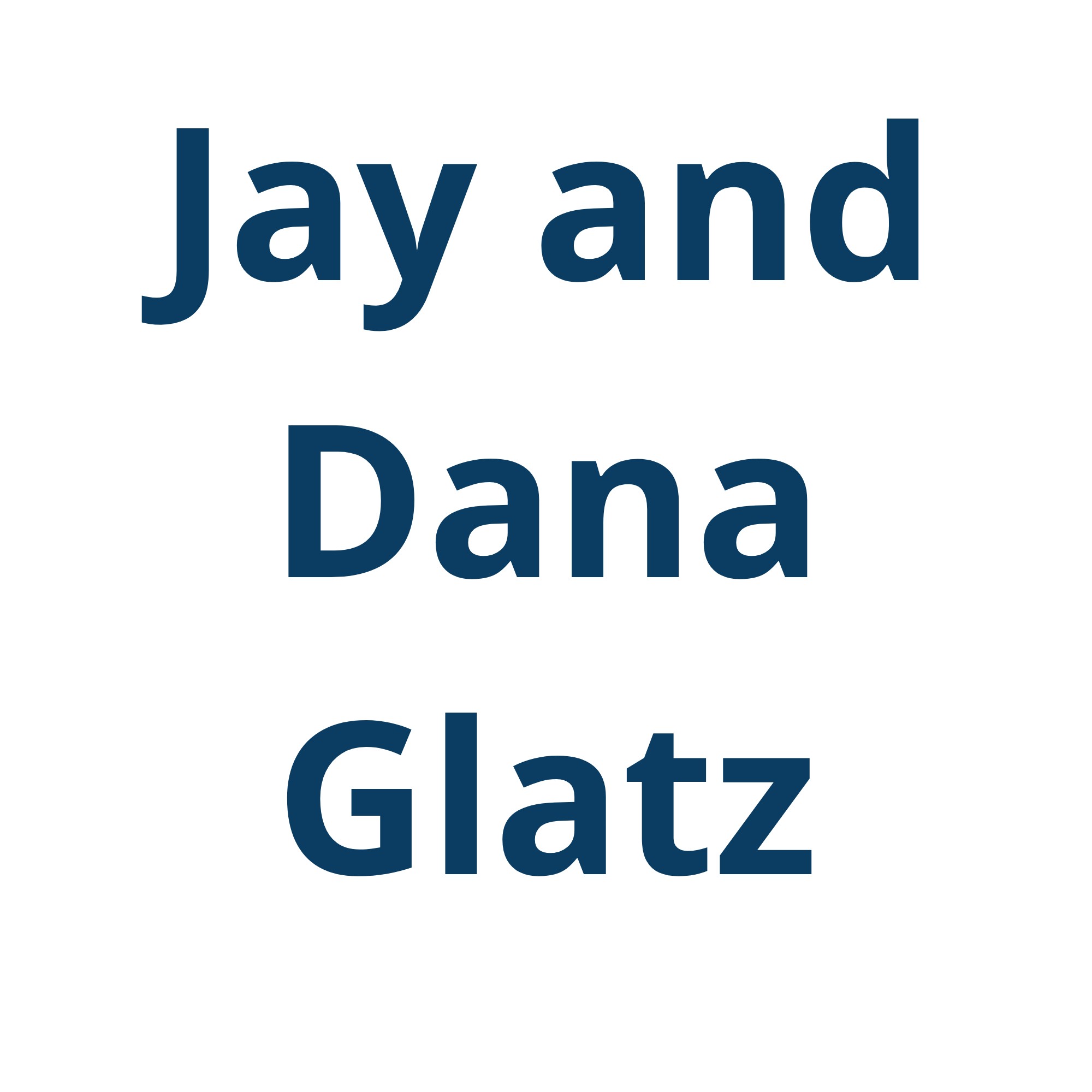 Jay and Dana Glatz
