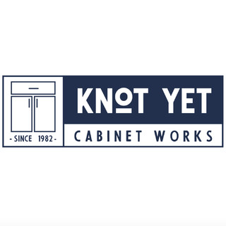 Knot Yet Cabinet Works