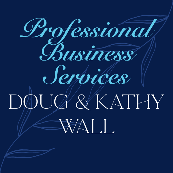 Professional Business Services - Doug & Kathy Wall