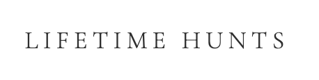 Lifetime Hunts