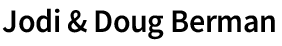 Jodi & Doug Berman