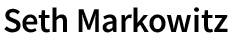 Seth Markowitz