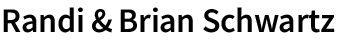 Randi & Brian Schwartz