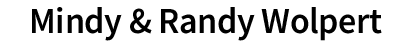 Mindy & Randy Wolpert