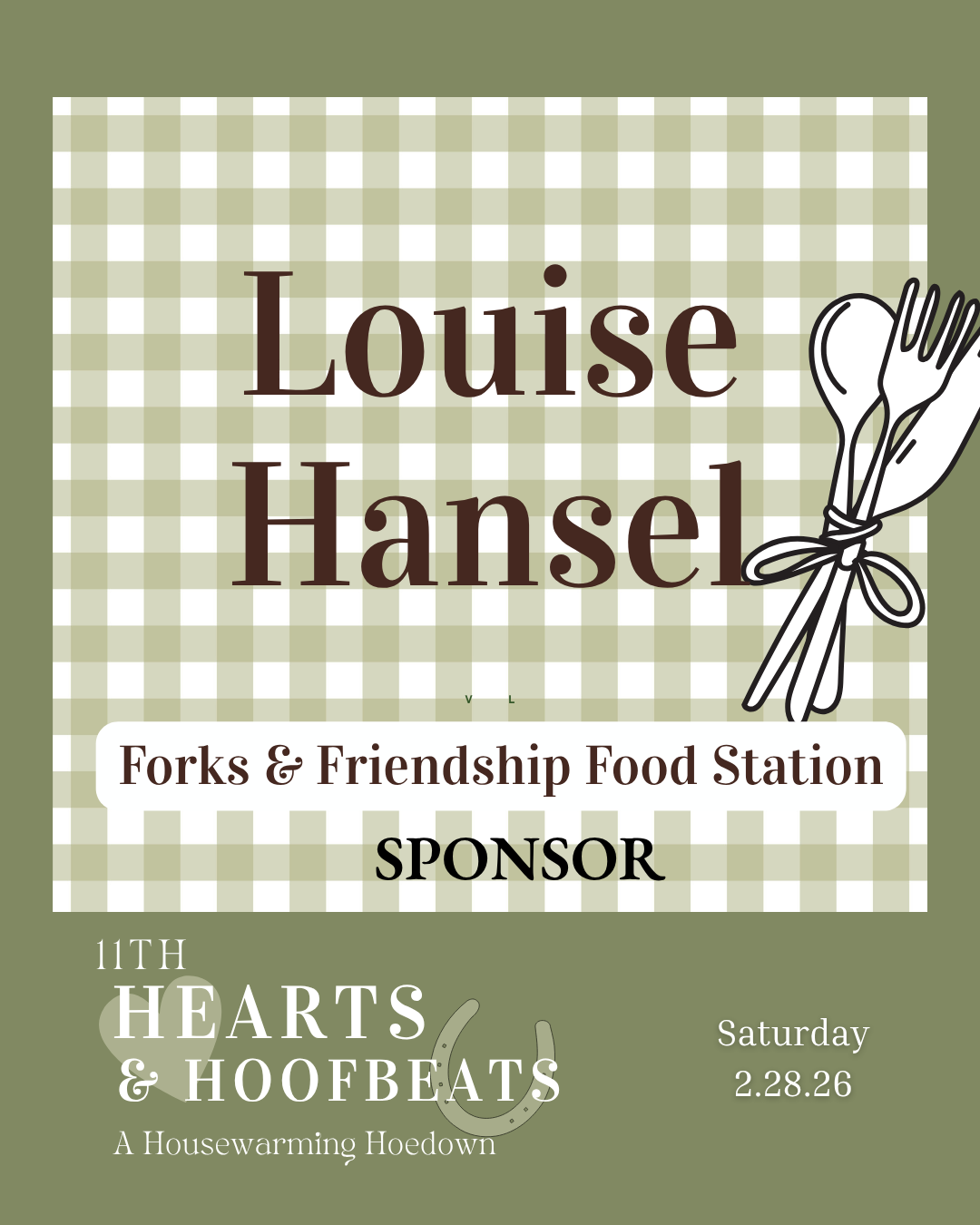 Forks & Friendship Food Station Sponsor: Louise Hansel