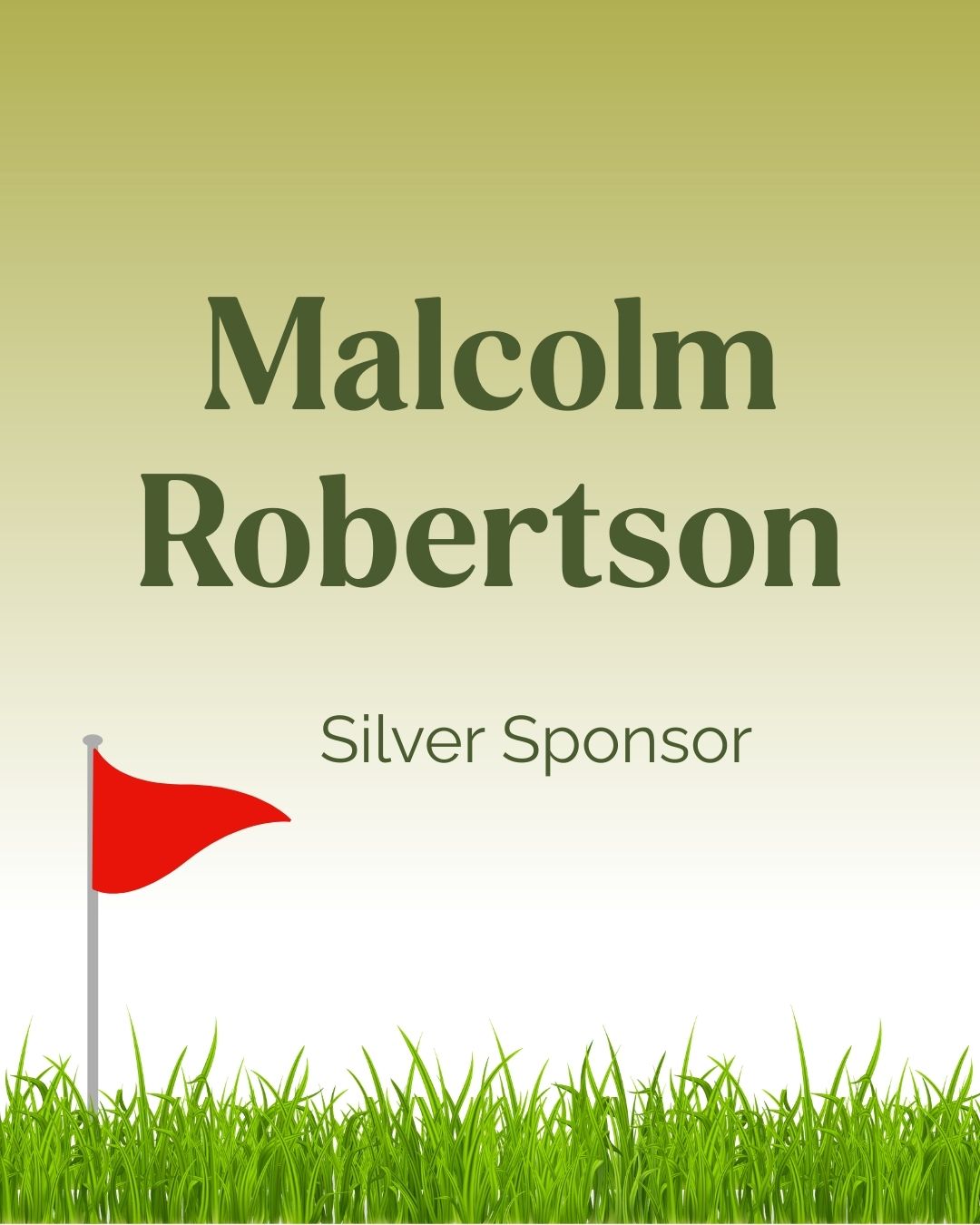 Malcolm Roberston | Silver Sponsor 