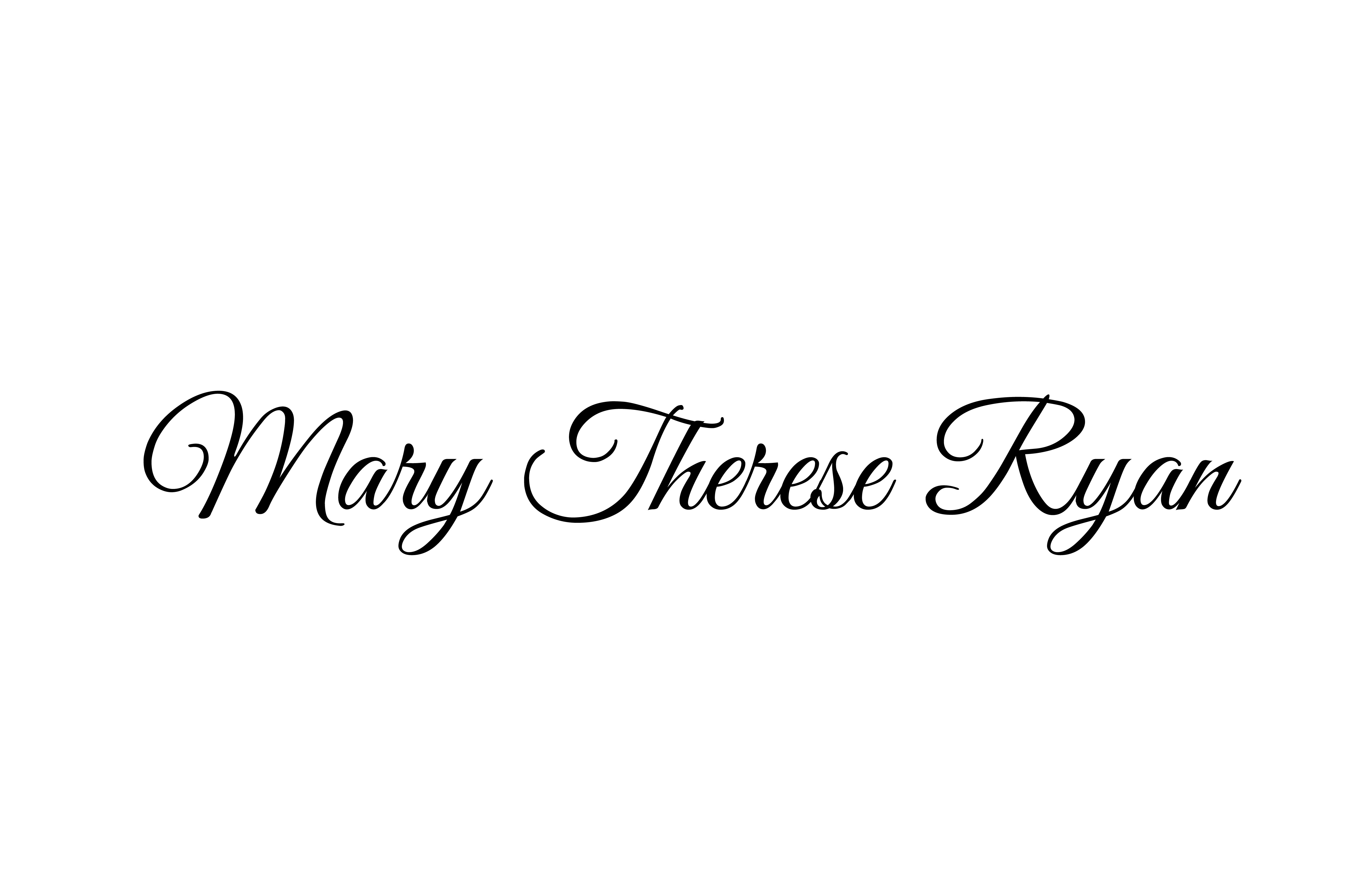 Table Sponsor: Mary Therese Ryan