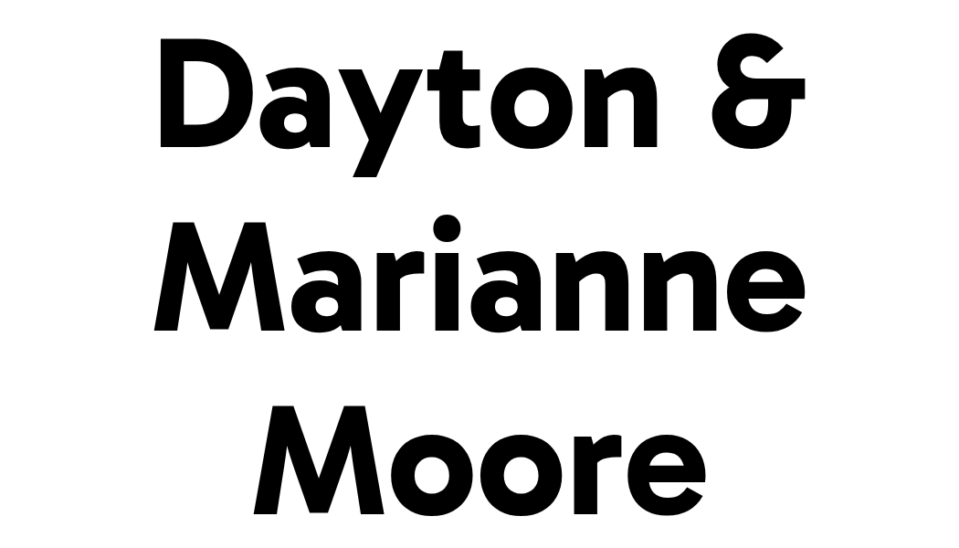 Dayton & Marianne Moore