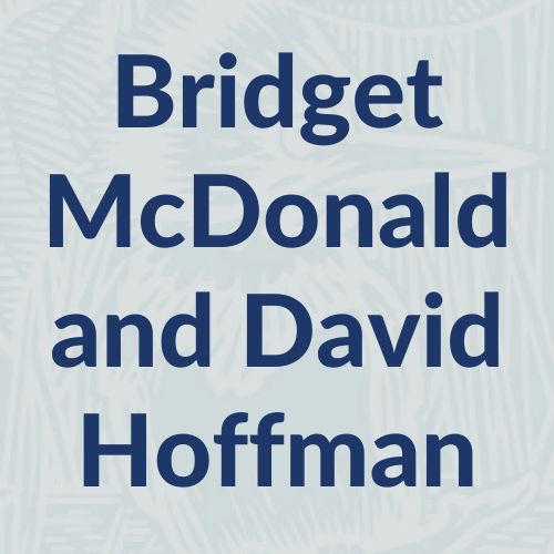 Bridget McDonald and David Hoffman