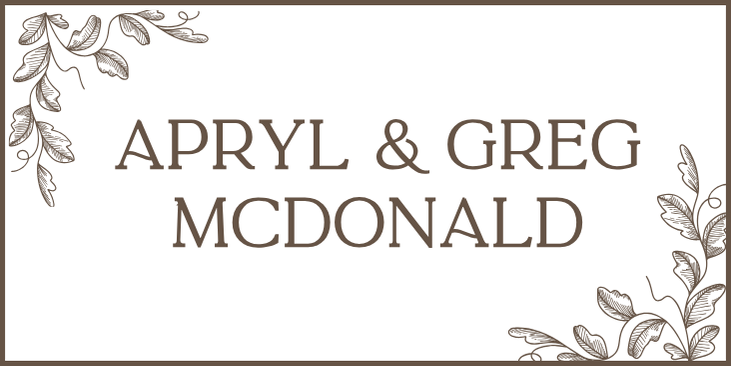Apryl & Greg McDonald
